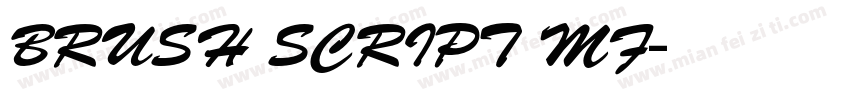 BRUSH SCRIPT MF字体转换
